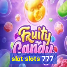 slot slots 777