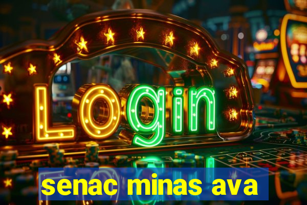 senac minas ava