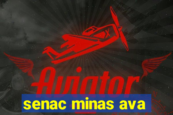 senac minas ava