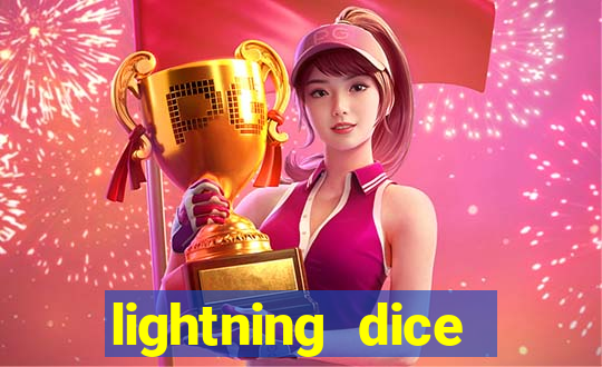 lightning dice valendo dinheiro