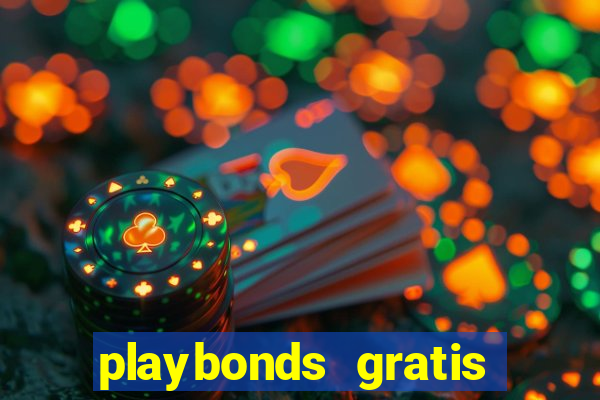 playbonds gratis jogar bingo silverball