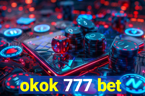 okok 777 bet