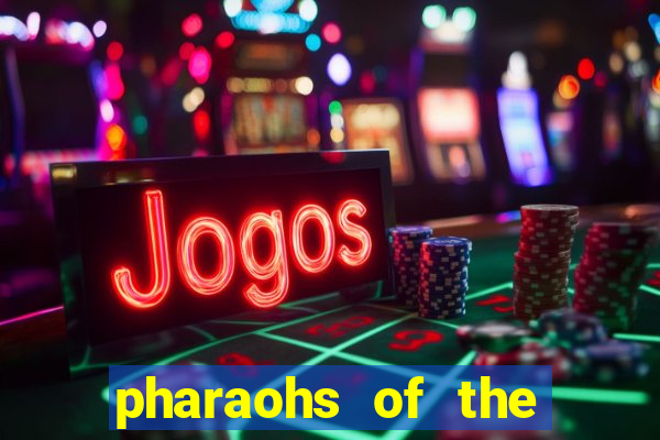 pharaohs of the nile slot