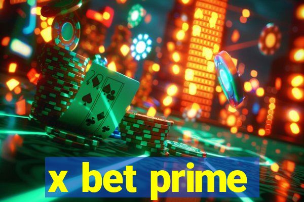 x bet prime