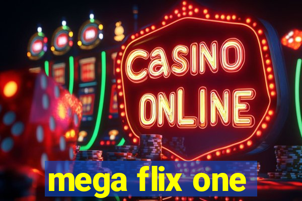 mega flix one