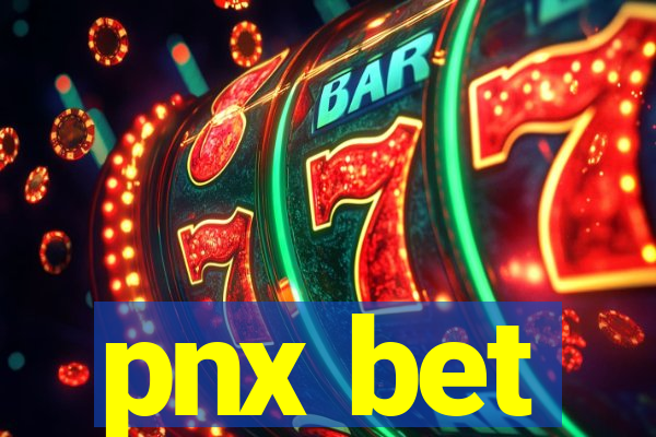 pnx bet