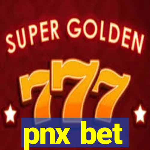 pnx bet