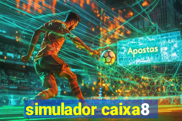 simulador caixa8