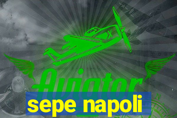 sepe napoli