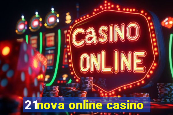 21nova online casino