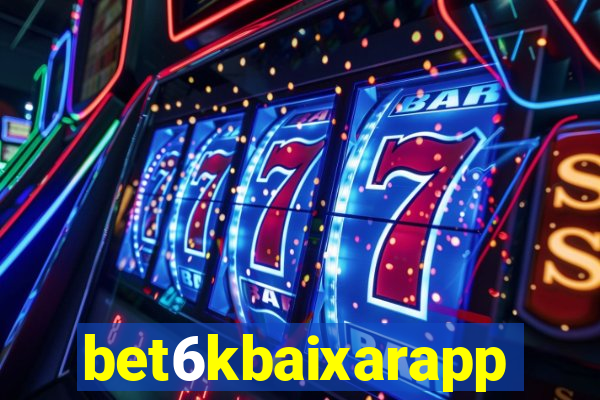 bet6kbaixarapp