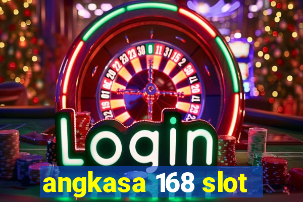 angkasa 168 slot