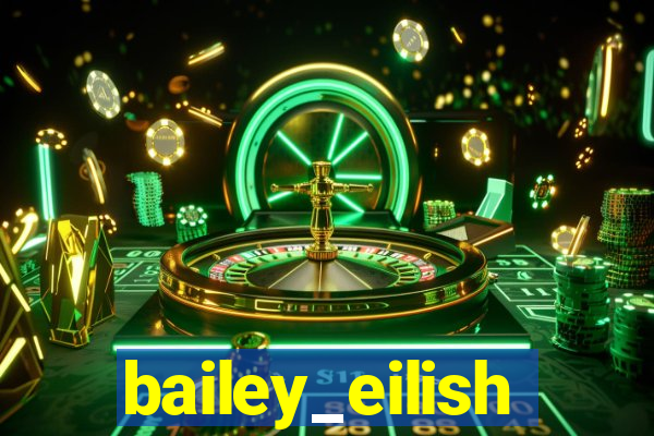 bailey_eilish