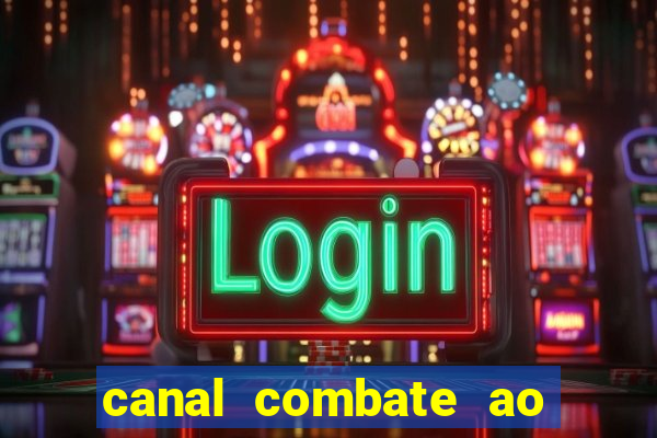 canal combate ao vivo online, multicanais