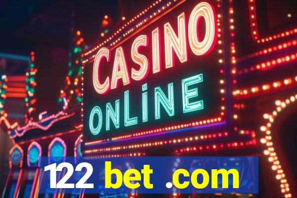 122 bet .com