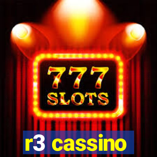 r3 cassino