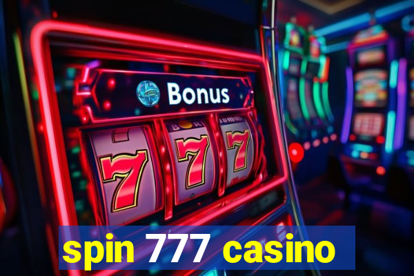 spin 777 casino