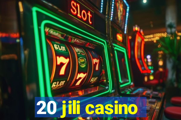 20 jili casino