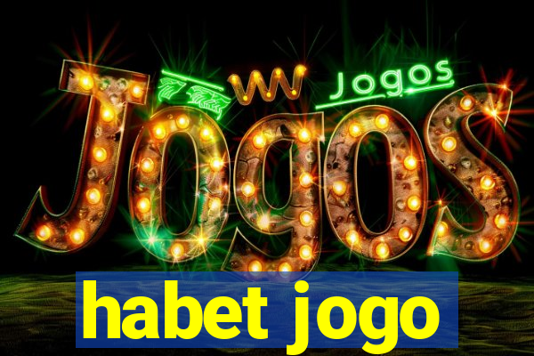 habet jogo