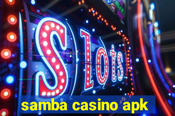 samba casino apk