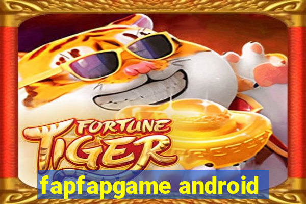 fapfapgame android