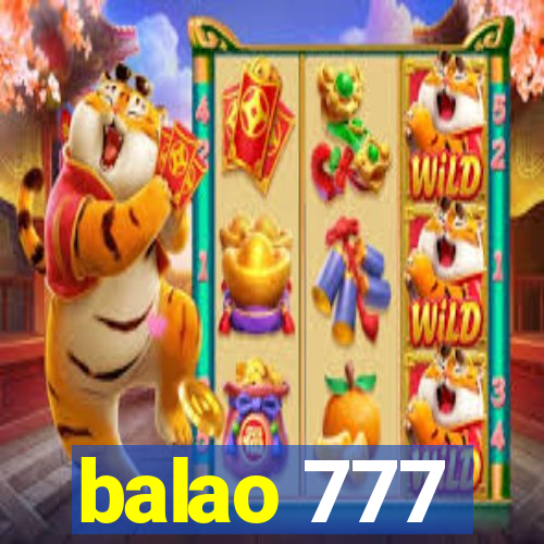 balao 777