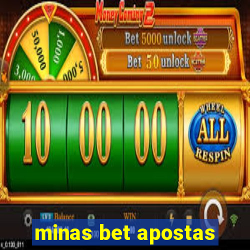 minas bet apostas