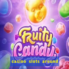 casino slots around the world