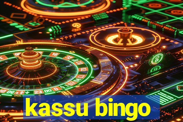 kassu bingo