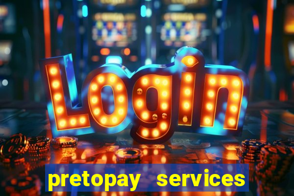 pretopay services que es