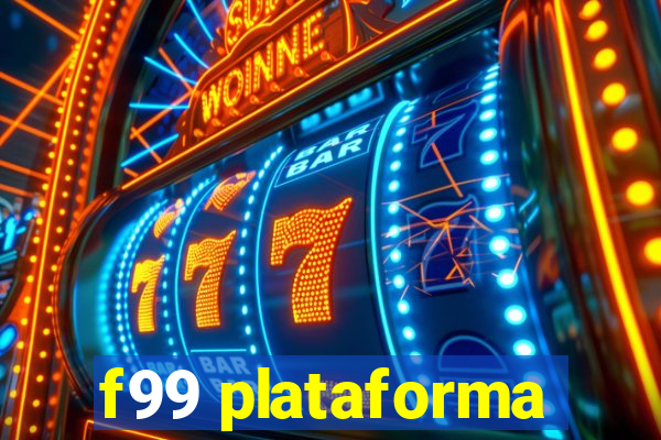 f99 plataforma