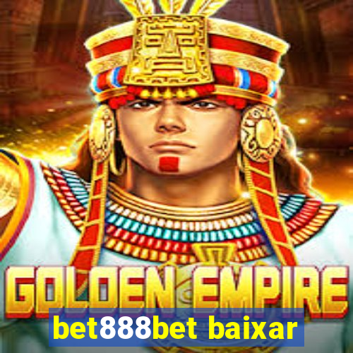 bet888bet baixar