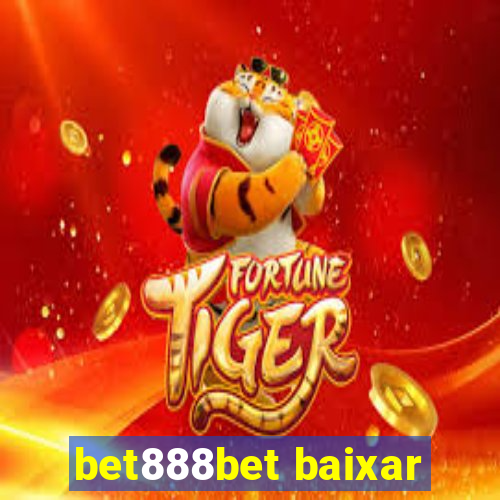 bet888bet baixar