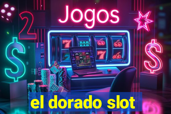 el dorado slot