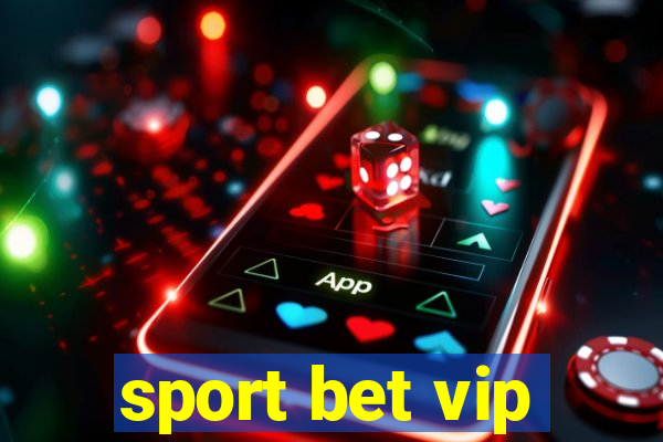 sport bet vip