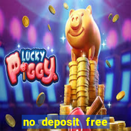 no deposit free casino money