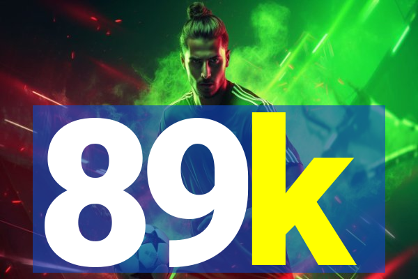 89k