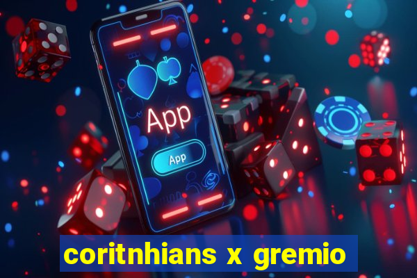 coritnhians x gremio