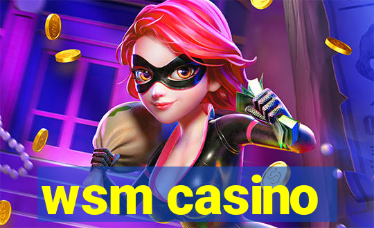 wsm casino