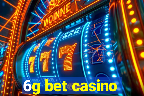 6g bet casino