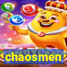 chaosmen