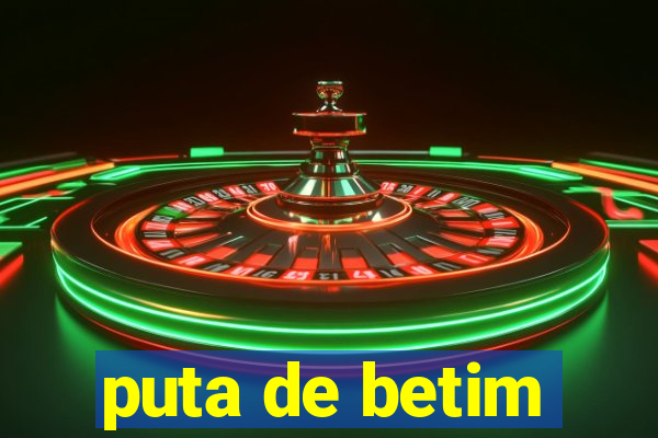 puta de betim