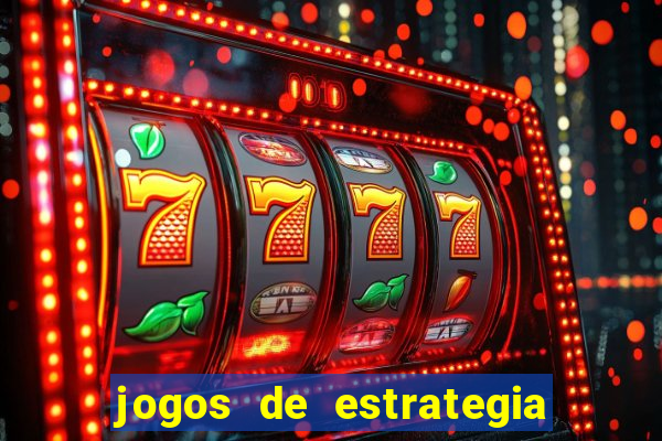 jogos de estrategia mais jogados