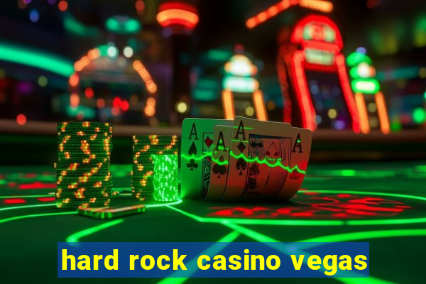 hard rock casino vegas