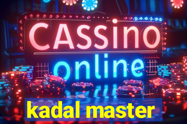 kadal master