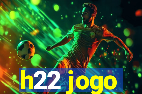 h22 jogo