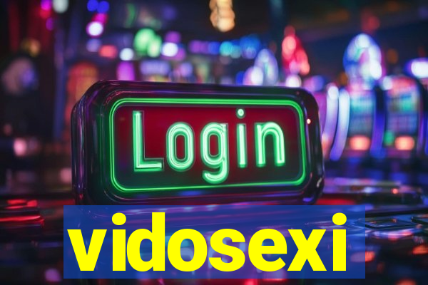 vidosexi