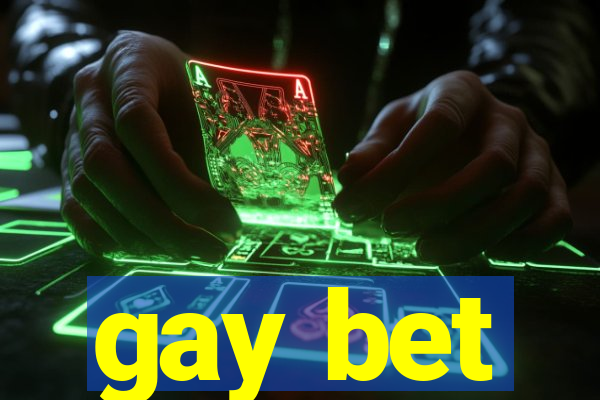 gay bet