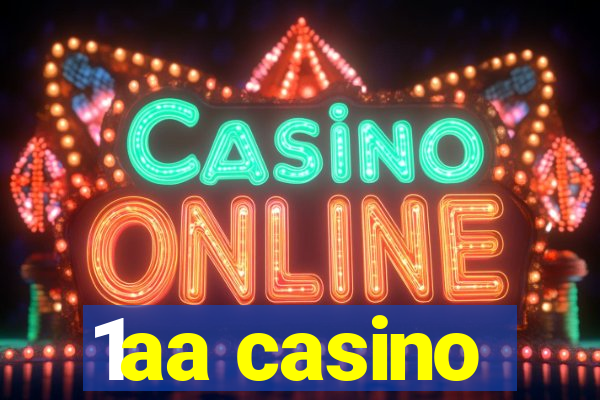 1aa casino