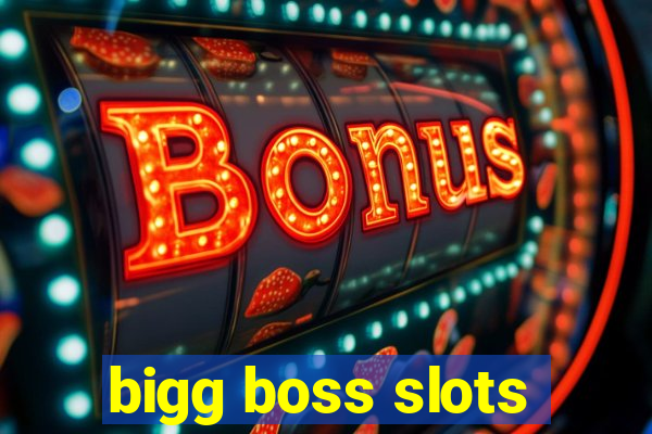 bigg boss slots